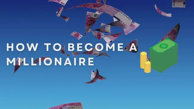Video thumbnail for How To Become A Millionaire
