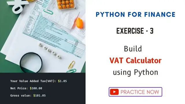Video thumbnail for VAT Calculator in Python | Python for Finance and Statistics