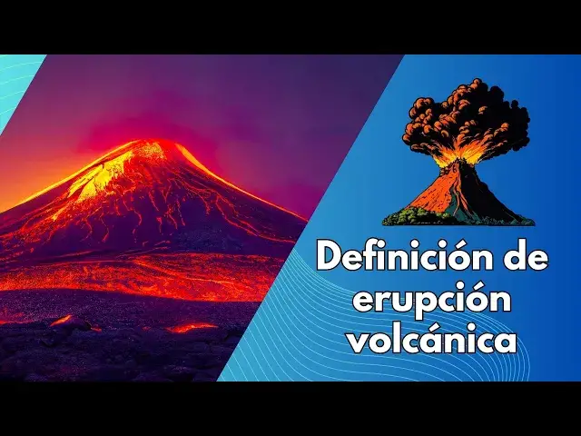 Video thumbnail for Definición de erupción volcánica: significado