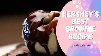 Video thumbnail for Hershey’s Best Brownie Recipe