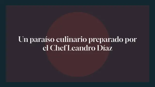 Video thumbnail for Paradisus by Meliá presenta la nueva propuesta gastronómica “Flora by Leandro Díaz”