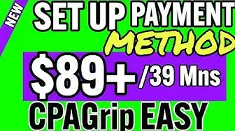 Video thumbnail for Set Up Payment Method, Earn $89.36 For 39 Minutes Of Work (Simple) CPA Marketing For Beginners
