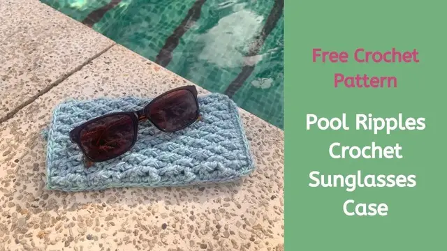 Video thumbnail for Easy Crochet Sunglasses case