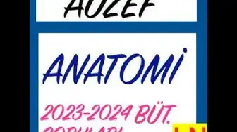 Video thumbnail for Anatomi 2023-2024 Bütünleme Soruları