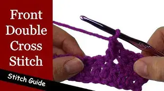'Video thumbnail for Crochet Front Double Cross Stitch - Stitch Guide'