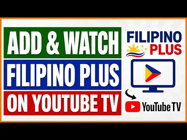 Video thumbnail for How To Add And Watch Filippino Plus On YouTube TV? [in 2026]