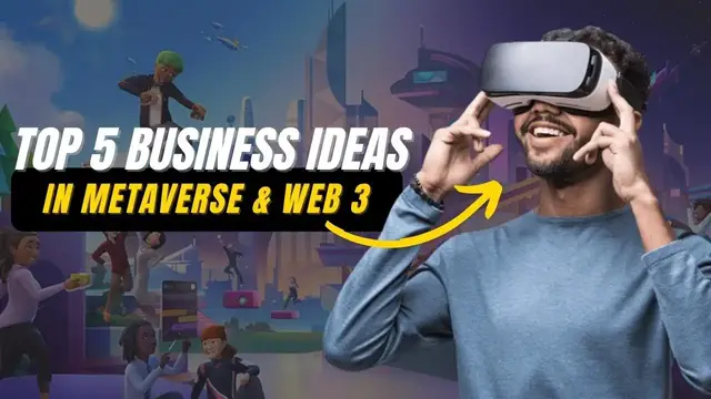 Video thumbnail for Top 5 business ideas in the Metaverse and Web 3