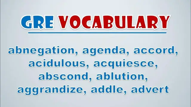 Video thumbnail for GRE Vocabulary: Abnegation, Agenda, Accord, Acidulous, Acquiesce, Abscond, Ablution, Aggrandize
