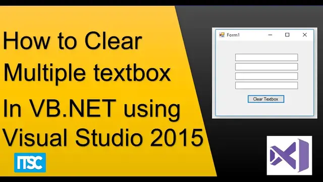 Video thumbnail for How to Clear Multiple Textbox in VB.Net using Visual Studio 2015 | 2020 Best Practices