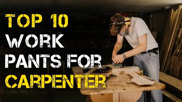 Video thumbnail for Top 10 Best Work Pants for Carpenters