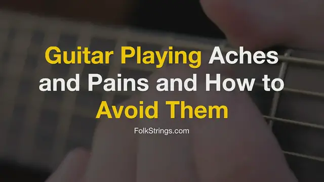 'Video thumbnail for 6 Annoying Aches and Pains From Playing Guitar and How to Avoid Them'