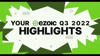 Video thumbnail for Points Forts Ezoic Q3 2022 : 1,2 Million De Visites Sous Un Ciel Dégagé !