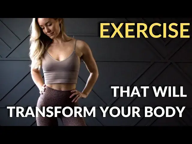 'Video thumbnail for Exercises That Will Transform Your Body'