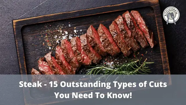 Video thumbnail for Steak – 15 Outstanding Types of Cuts You Need To Know!