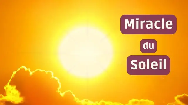 Video thumbnail for ✝️ Apparition Miracle de la Vierge Marie de Fatima & Prière du Miracle