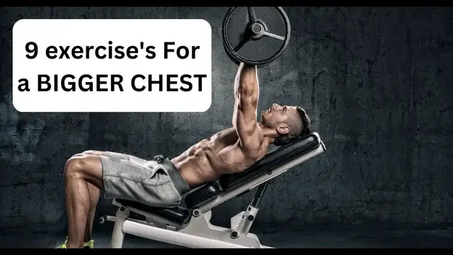'Video thumbnail for 9 exercise's For a BIGGER CHEST'