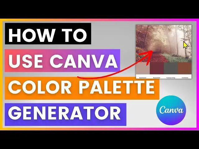 Video thumbnail for How To Use Canva Color Palette Generator [in 2025]