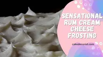 Video thumbnail for Sensational Rum Cream Cheese Frosting