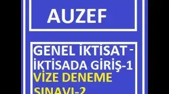 Video thumbnail for Genel İktisat/İktisada Giriş-1 Vize Deneme Sınavı -2 :
