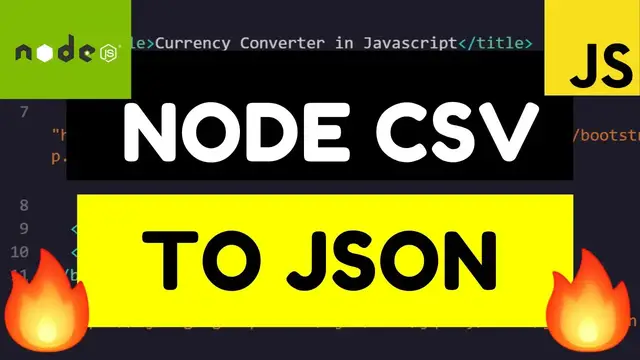 Video thumbnail for How to Convert CSV Files to JSON Files in Node.js Using CSVTOJSON Library Full Example For Beginners