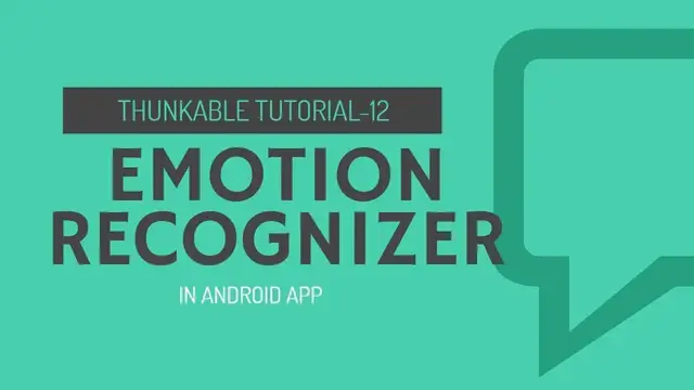 Video thumbnail for Thunkable Beginner App Tutorial #12 "Emotion Recognizer in Android App"