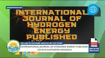 Video thumbnail for Toyota Examines Hydrogen Fuel in International Journal of Hydrogen Energy Research