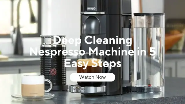 Video thumbnail for Deep Cleaning Nespresso Machine in 5 Easy Steps