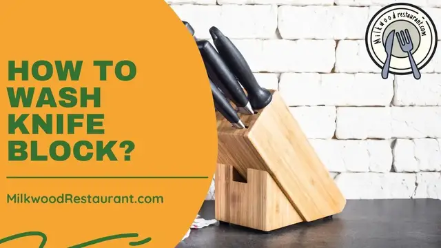 Video thumbnail for How To Wash Knife Block? Superb 9 Steps To Do It