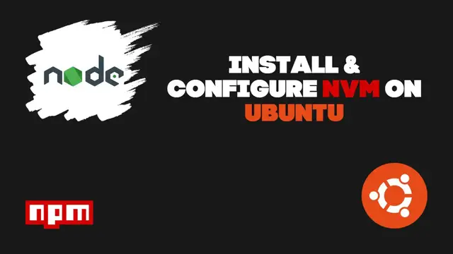 'Video thumbnail for Install NVM Ubuntu - Complete Guide to NVM on Ubuntu'