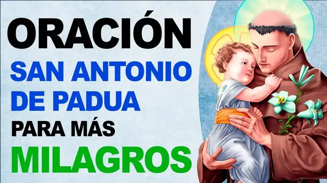 Video thumbnail for 🙏 Oración escrita al milagroso San Antonio de Padua ¡La más milagrosa! 🙏