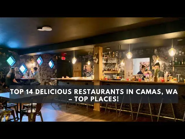 'Video thumbnail for Best Restaurants in Camas: Top 14 Must-Try Eateries'