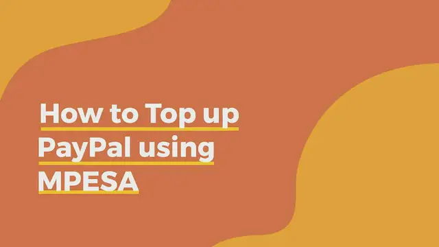 Video thumbnail for How to Top Up PayPal with MPESA