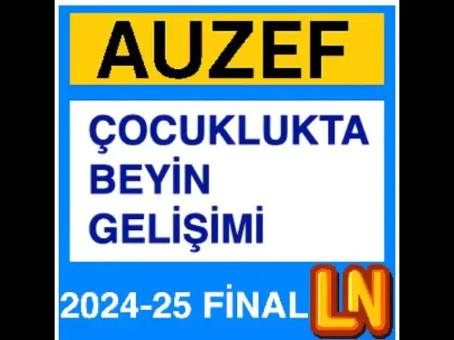 Video thumbnail for Auzef Çocuklukta Beyin Gelişimi 2024-2025 Final Soruları