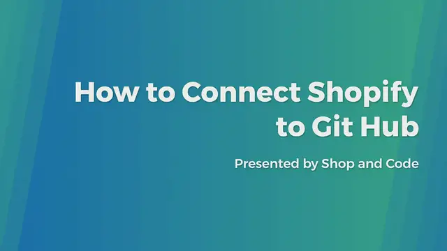 Video thumbnail for How to Connect Shopify to Git Hub