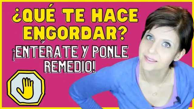 Video thumbnail for 🔥¿Qué te hace ENGORDAR? 🤷🏻‍♀️¡SOLUCIÓNALO! ✅7 cosas que te hacen engordar ⛔️