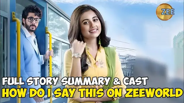 Video thumbnail for How do i say this on zeeworld Full story summary & Cast #kikoredolbotomay