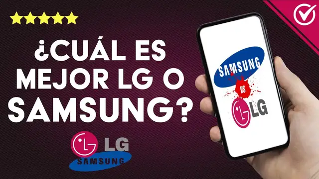 Video thumbnail for ¿Cuál es mejor LG o SAMSUNG? - Conoce todas las ventajas y desventajas