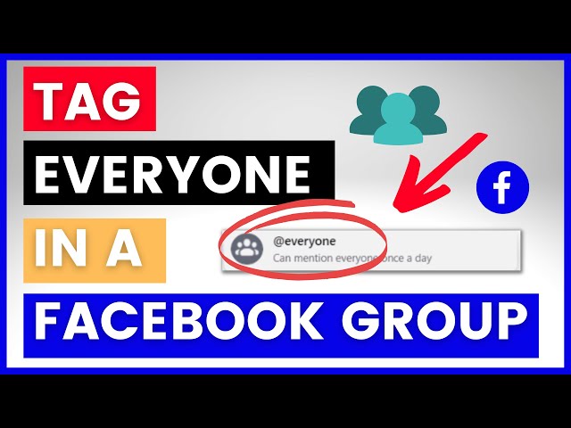Video thumbnail for How To Tag Everyone In A Facebook Group? [in 2025]