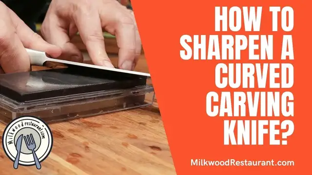 Video thumbnail for How To Sharpen A Curved Carving Knife? 4 Superb Ways To Do It