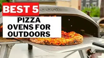 'Video thumbnail for 5 Best Pizza Ovens for Outdoors in 2022'