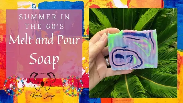 'Video thumbnail for Melt and Pour Soap Making Summer in the 60's MP Soap Tutorial for Beginners'