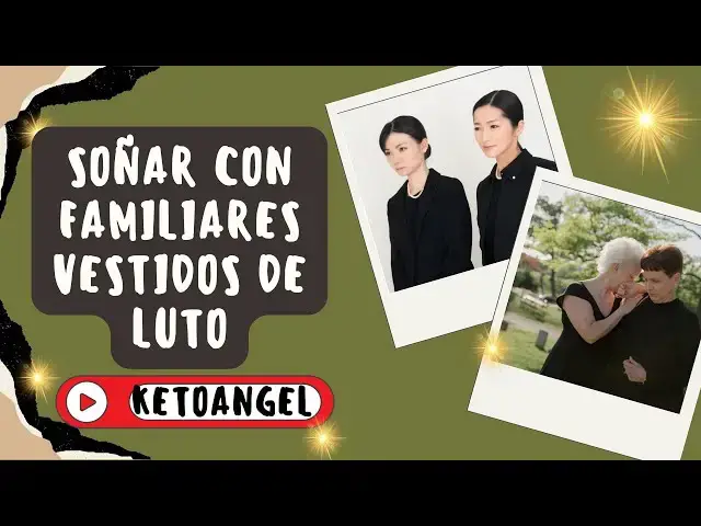 Video thumbnail for Interpretación de soñar con familiares vestidos de luto: significado y simbolismo