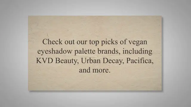 'Video thumbnail for 12 Best Vegan Eyeshadow Palette Brands for a Cruelty-Free Makeup Look'