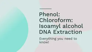 'Video thumbnail for Phenol:Chloroform:Isoamyl alcohol DNA Extraction Method'