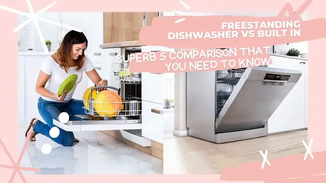 Video thumbnail for Freestanding Dishwasher vs Built In, Superb 5 Comparison That You Need To Know