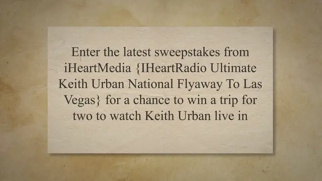 Video thumbnail for IHeartRadio Ultimate Keith Urban National Flyaway To Las Vegas - Win A Trip For 2 Vegas For A Keith Urban Concert & More