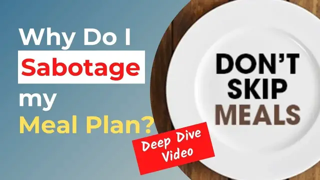 Video thumbnail for Why You’re Skipping Your Meal Plan? The Hidden Reason Behind Binge Eating Sabotage