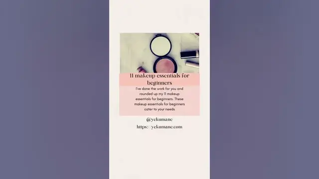 Video thumbnail for 11 makeup essentials for beginners