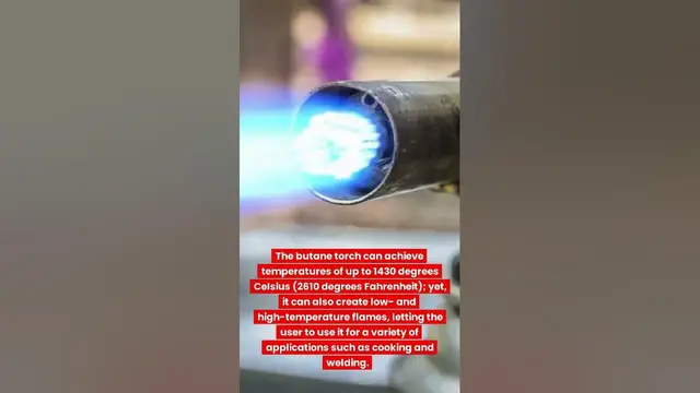 Video thumbnail for How Hot Does A Butane Torch Get? 3 Superb Facts That You Should Know About