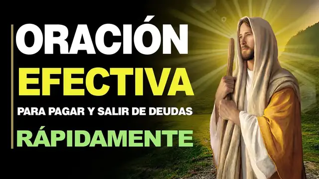 Video thumbnail for 🙏 Oración para PAGAR Y SALIR DE DEUDAS RÁPIDAMENTE 💵